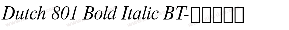 Dutch 801 Bold Italic BT字体转换